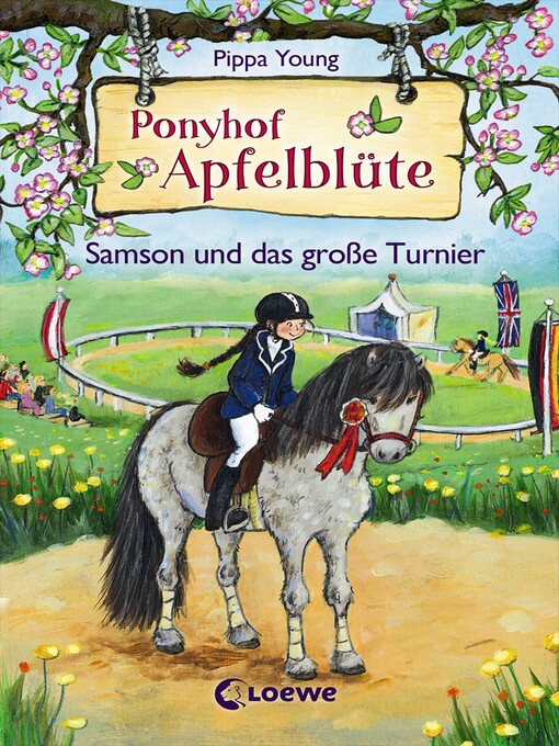 Title details for Ponyhof Apfelblüte (Band 9)--Samson und das große Turnier by Pippa Young - Available